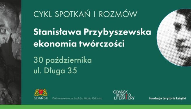 Ekonomia twórczości Stanisławy Przybyszewskiej