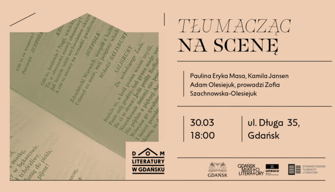 Tłumacząc na scenę, czyli kilka słów o spotkaniu słowa pisanego ze słowem mówionym