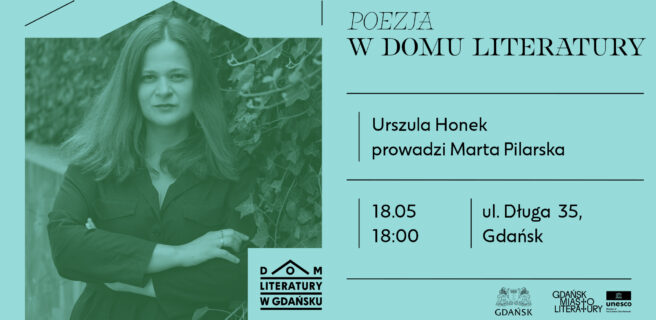 Poezja w Domu Literatury: spotkanie z Urszulą Honek