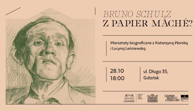 Bruno Schulz z papier mâché? Warsztaty biograficzne z Katarzyną Warską i Lucyną Leśniewską